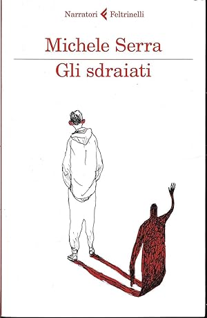 Seller image for Gli sdraiati for sale by Libreria Tara