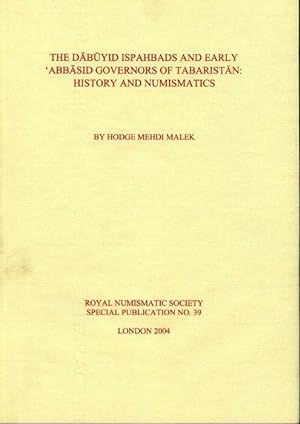 Imagen del vendedor de The Dabuyid Ispahbads and Early 'Abbasid Governors of Tabaristan: History and Numismatics a la venta por Ancient Art