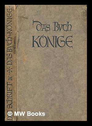 Imagen del vendedor de Das Buch Knige : verdeutscht von Martin Buber gemeinsam mit Franz Rosenzweig a la venta por MW Books