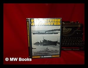 Seller image for The British destroyer for sale by MW Books