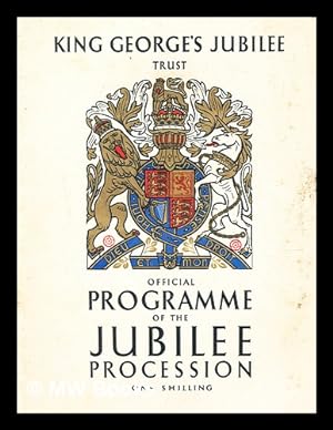 Bild des Verkufers fr Official programme of the Jubilee Procession / King George's Jubilee Trust zum Verkauf von MW Books