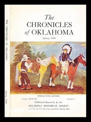 Seller image for The Chronicles of Oklahoma, vol. XXXVIII no. 1, Spring 1960 for sale by MW Books