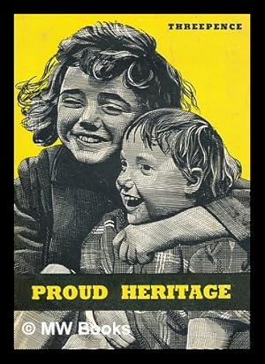 Seller image for Proud heritage for sale by MW Books