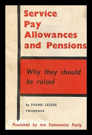 Immagine del venditore per Service pay, allowances and pensions : why they should be raised venduto da MW Books