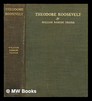 Image du vendeur pour Theodore Roosevelt : an intimate biography mis en vente par MW Books