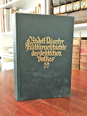 Bild des Verkufers fr Kulturgeschichte des deutschen Volkes. zum Verkauf von Antiquariat Seibold