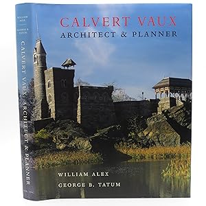 Calvert Vaux: Architect & Planner