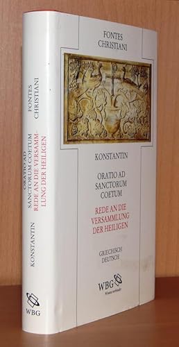 Image du vendeur pour Oratio ad Sanctorum Coetum. Griechisch-Deutsch. Eingeleitet und bersetzt von Klaus-Martin Girardet. mis en vente par Antiquariat Stefan Wulf