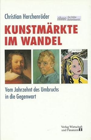 Seller image for Kunstmrkte im Wandel: Vom Jahrzehnt des Umbruchs in die Gegenwart for sale by obaao - Online-Buchantiquariat Ohlemann