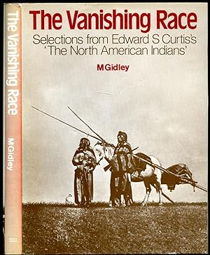 Seller image for The Vanishing Race | Selections from Edward S. Curtis's 'The North American Indians' for sale by Little Stour Books PBFA Member