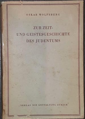 Imagen del vendedor de Zur Zeit- und Geistesgeschichte des Judentums. a la venta por Antiquariat Johann Forster