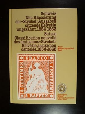 Schweiz neu Klassierung der "Strubel" Ausgaben sitzende Helvetia ungezähnt. 1854-1862