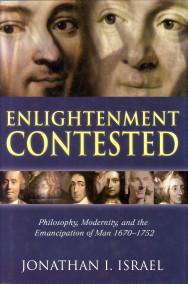 Imagen del vendedor de Enlightenment contested. Philosopy, Modernity and the Emancepation of man 1670 - 1752 a la venta por Antiquariaat Parnassos vof