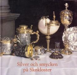 Image du vendeur pour Silver og smycken p Skokloster. Utstllningskatalog 1995 mis en vente par Antiquariaat Parnassos vof