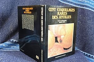 Bild des Verkufers fr Cent Coquillages Rares Des Antilles zum Verkauf von librairie ESKAL