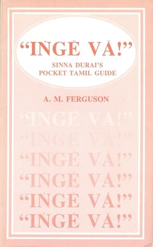 "Inge Va!" Sinna Durai's Pocket Tamil Guide