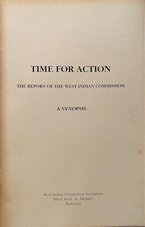 Time for Action. The Report of the West Indian Commission. A Synopsis