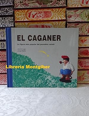 Imagen del vendedor de EL CAGANER . La figura ms popular del pessebre catal a la venta por montgiber