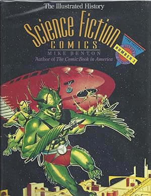Bild des Verkufers fr The Illustrated History of Science FIction Comics zum Verkauf von Brenner's Collectable Books ABAA, IOBA