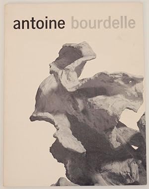 Imagen del vendedor de Antoine Bourdelle 1861-1929 a la venta por Jeff Hirsch Books, ABAA