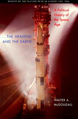 Immagine del venditore per The Heavens and the Earth: A Political History of the Space Age (Paperback or Softback) venduto da BargainBookStores