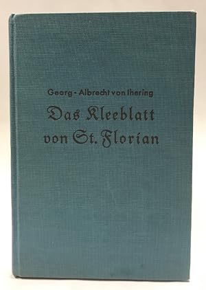 Bild des Verkufers fr Das Kleeblatt von Sankt Florian- Eine Schi-Geschichte. zum Verkauf von Der Buchfreund