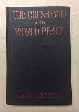 Imagen del vendedor de The Bolsheviki and World Peace a la venta por Avol's Books LLC