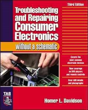 Seller image for Troubleshooting and Repairing Consumer Electronics for sale by GreatBookPrices