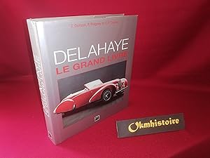 DELAHAYE. Le Grand Livre