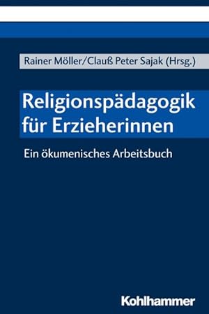 Seller image for Religionspdagogik fr Erzieherinnen for sale by BuchWeltWeit Ludwig Meier e.K.