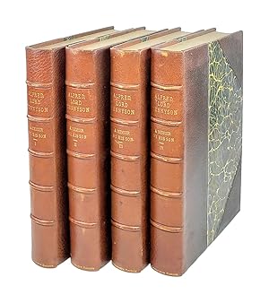 Alfred Lord Tennyson: A Memoir by His Son [Four Volumes]