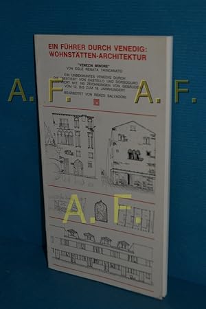 Immagine del venditore per Ein Fhrer durch Venedig: Wohnsttten-Architektur venduto da Antiquarische Fundgrube e.U.