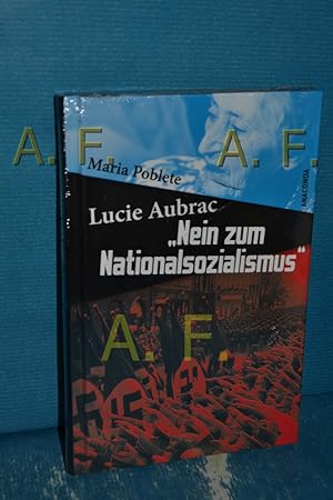 Bild des Verkufers fr Lucie Aubrac - Nein zum Nationalsozialismus Maria Poblete. Aus dem Franz. von Carolin Wiedemeyer / Teil von: Anne-Frank-Shoah-Bibliothek zum Verkauf von Antiquarische Fundgrube e.U.