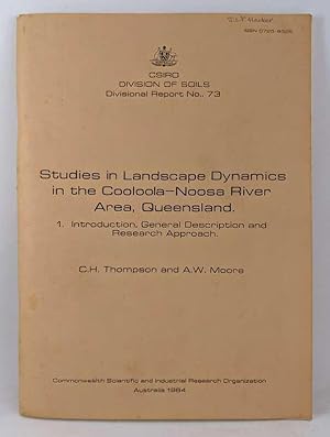 Studies in Landscape Dynamics in the Cooloola-Noosa River Area, Queensland (1. Introduction, Gene...
