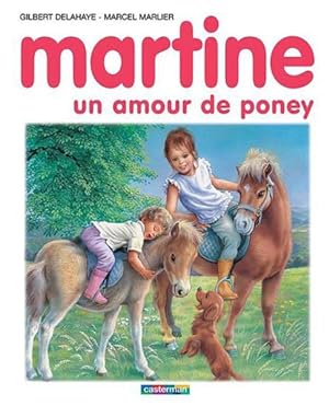 Bild des Verkufers fr Martine. 56. Un amour de poney zum Verkauf von Chapitre.com : livres et presse ancienne