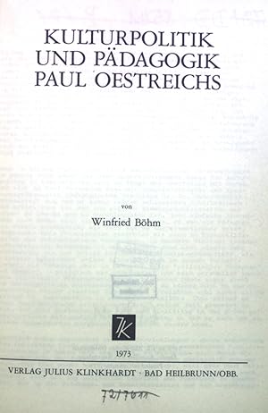 Seller image for Kulturpolitik und Pdagogik Paul Oestreichs. Wrzburger Arbeiten zur Erziehungswissenschaft for sale by books4less (Versandantiquariat Petra Gros GmbH & Co. KG)