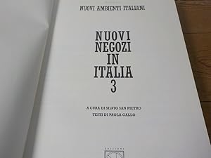 Bild des Verkufers fr Nuovi negozi in Italia 3. Nuovi ambienti italiani. zum Verkauf von Antiquariat Bookfarm