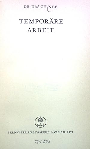 Imagen del vendedor de Temporre Arbeit. Abhandlungen zum schweizerischen Recht, Neue Folge, Heft 404 a la venta por books4less (Versandantiquariat Petra Gros GmbH & Co. KG)