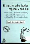 Immagine del venditore per TSUNAMI URBANIZADOR ESPANOL Y MUNDIAL, EL venduto da AG Library