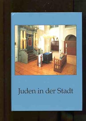 Bild des Verkufers fr Juden in der Stadt. Beitrge zur Geschichte der Stdte Mitteleuropas BAnd XV. zum Verkauf von Antiquariat Buchseite