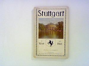 Seller image for Stuttgart in Wort und Bild for sale by ANTIQUARIAT FRDEBUCH Inh.Michael Simon