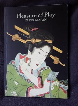 Pleasure and play in Edo Japan