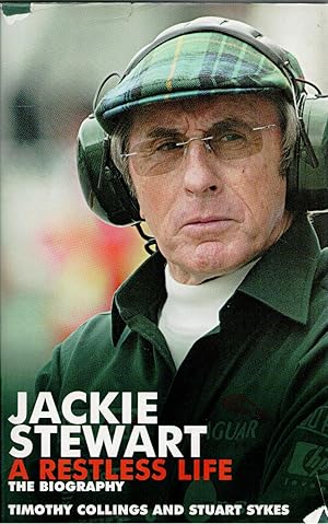 Seller image for Jackie Stewart - A Restless Life: The Unauthorised Biography for sale by Michael Moons Bookshop, PBFA