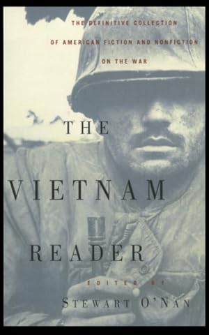 Imagen del vendedor de Vietnam Reader : The Definitive Collection of American Fiction and Nonfiction on the War a la venta por GreatBookPrices