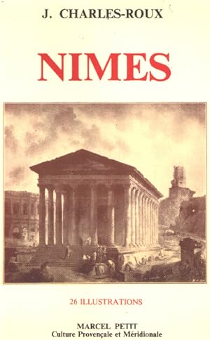 Seller image for Nimes / 26 illustrations for sale by librairie philippe arnaiz