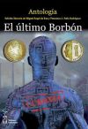 Seller image for El ltimo Borbn. Ucrona for sale by AG Library