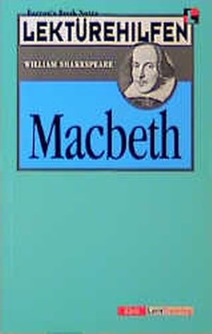 Bild des Verkufers fr Lektrehilfen: William Shakespeare, Macbeth. (LernTraining) zum Verkauf von Versandantiquariat Felix Mcke