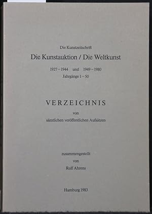 Die Kunstzeitschrift. Die Kunstauktion / Die Weltkunst. 1927-1944 und 1949 - 1980. Jahrgänge 1-50...