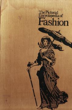 The Pictorial Encyclopedia of Fashion