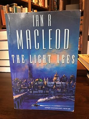 The Light Ages (Uncorrected Proof)